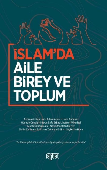 Islamda Aile Birey ve Toplum - Kolektif