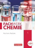 Fachwerk Chemie 01: 7./8. Schuljahr. Schülerbuch Nordrhein-Westfalen - Christian Böker, Elke Freiling-Fischer, Andreas G. Harm, Manfred Lang, Alexandra Ranieri