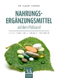 Cover-Bild zum Titel 'Nahrungsergänzungsmittel auf dem Prüfstand' von 'Albert Kompek'