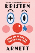 Cover-Bild zum Titel 'Stop Me If You've Heard This One' von 'Kristen Arnett'