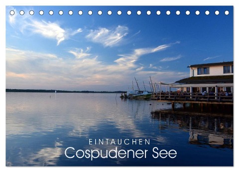EINTAUCHEN - Cospudener See (Tischkalender 2024 DIN A5 quer), CALVENDO Monatskalender - Katrin Manz