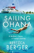 Cover-Bild zum Titel 'Sailing Ohana' von 'Rebecca Berger'
