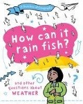 Cover-Bild zum Titel 'A Question of Geography: How Can it Rain Fish?' von 'Clive Gifford'