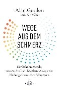 Cover-Bild zum Titel 'Wege aus dem Schmerz' von 'Alan Gordon, Alon Ziv'