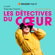 Cover-Bild zum Titel 'Les Détectives du Coeur' von 'Johanna Nilsson'