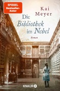 Cover-Bild zum Titel 'Die Bibliothek im Nebel' von 'Kai Meyer'