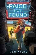 Cover-Bild zum Titel 'Paige Not Found' von 'Jen Wilde'