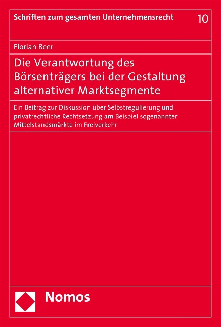 Die Verantwortung des Börsenträgers bei der Gestaltung alternativer Marktsegmente - Florian Beer