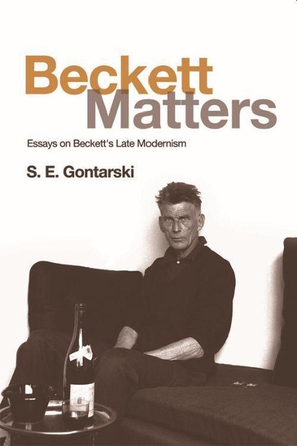 Beckett Matters - S E Gontarski