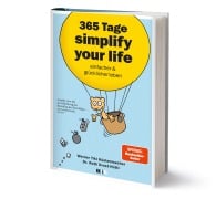 365 Tage simplify your life - Werner Tiki Küstenmacher, Ruth Drost-Hüttl