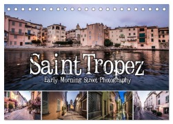 Cover-Bild zum Titel 'Saint Tropez - Early Morning Street Photography (Tischkalender 2026 DIN A5 quer), CALVENDO Monatskalender' von 'Niko Korte'