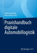 Cover-Bild zum Titel 'Praxishandbuch digitale Automobillogistik' von ''