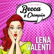 Cover-Bild zum Titel 'Becca y Chimpún' von 'Lena Valenti'