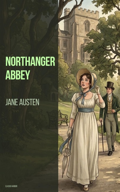 Northanger Abbey - Jane Austen