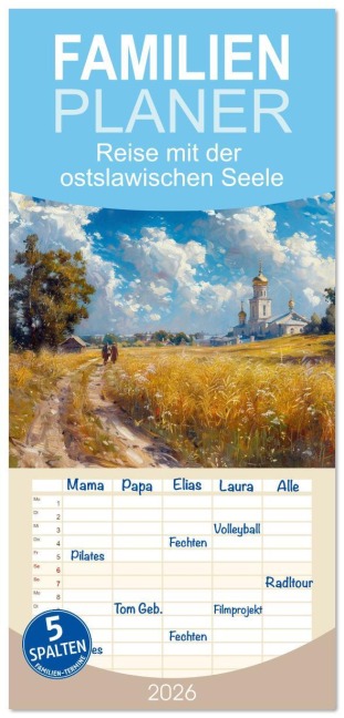 Familienplaner 2026 - Reise mit der ostslawischen Seele mit 5 Spalten (Wandkalender, 21 x 45 cm) CALVENDO - Kerstin Waurick