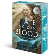 A Fate Inked in Blood - Die Skaland-Saga, Band 1 - Danielle L. Jensen