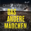 Cover-Bild zum Titel 'Das andere Mädchen' von 'Christian White'