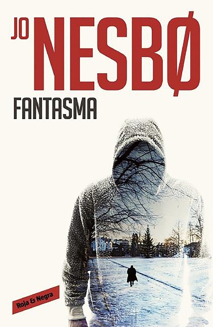 Fantasma (Harry Hole #9) / Phantom (Harry Hole #9) - Jo Nesbo