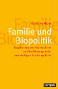 Cover-Bild zum Titel 'Familie und Biopolitik' von 'Katharina Hajek'