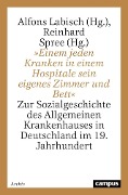 Cover-Bild zum Titel '»Einem jeden Kranken in einem Hospitale sein eigenes Zimmer und Bett«' von ''