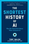 Cover-Bild zum Titel 'The Shortest History of AI' von 'Toby Walsh'