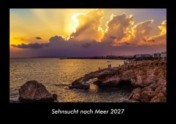 Cover-Bild zum Titel 'Sehnsucht nach Meer 2027 Fotokalender DIN A3' von 'Tobias Becker'