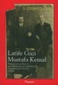 Cover-Bild zum Titel 'Latife Gazi Mustafa Kemal' von 'S. Eris Ülger'