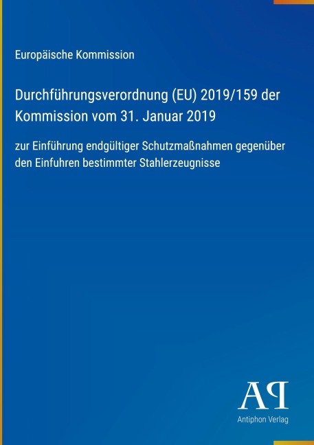 Durchführungsverordnung (EU) 2019/159 der Kommission vom 31. Januar 2019 - Europäische Kommission