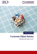 Cover-Bild zum Titel 'Turizmde Dijital Detoks' von 'Tahm¿na Hajiyeva'