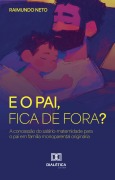 Cover-Bild zum Titel 'E o Pai, Fica de Fora?' von 'Raimundo Neto'