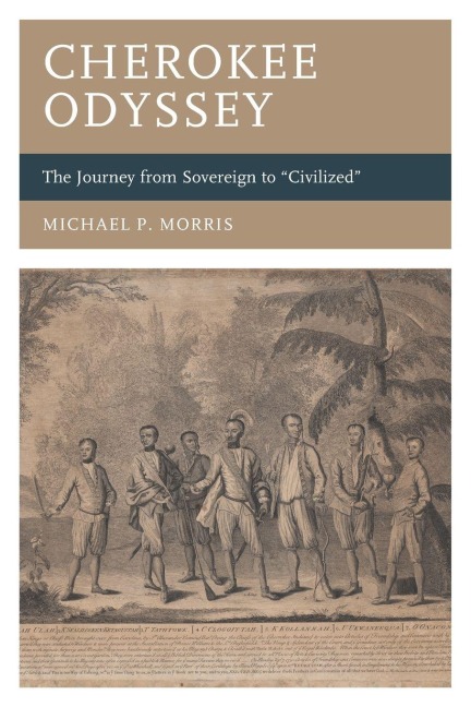 Cherokee Odyssey - Michael P. Morris