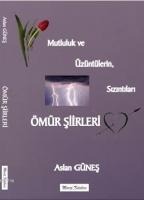 Ömür Siirleri - Aslan Günes