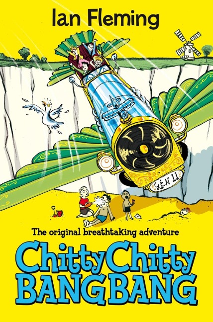 Chitty Chitty Bang Bang Flies Again - Ian Fleming