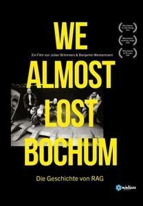We Almost Lost Bochum - Die Geschichte von Rag - Julian Brimmers