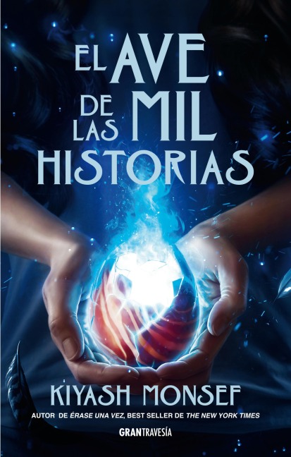 El ave de las Mil Historias - Kiyash Monsef