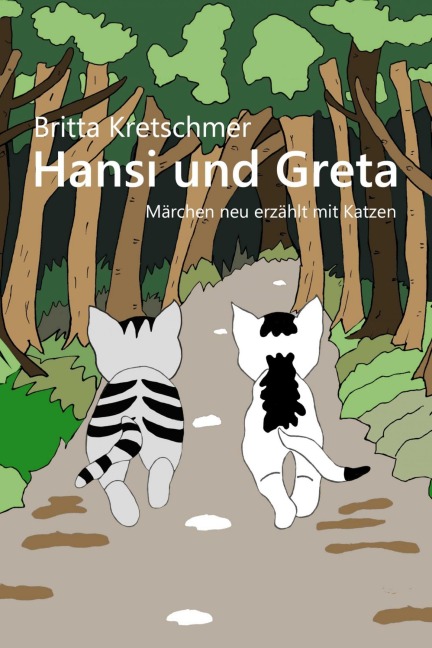 Hansi und Greta - Britta Kretschmer