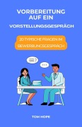 Cover-Bild zum Titel 'Vorbereitung Auf Ein Vorstellungsgespräch' von 'Tom Hope'