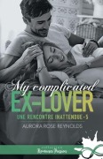 Cover-Bild zum Titel 'My complicated ex-lover' von 'Aurora Rose Reynolds'