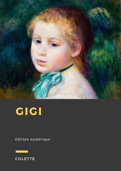 Gigi - Sidonie Gabrielle Colette