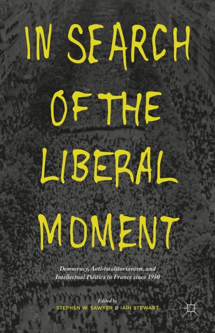 In Search of the Liberal Moment - 