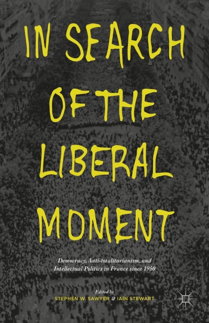 In Search of the Liberal Moment - 