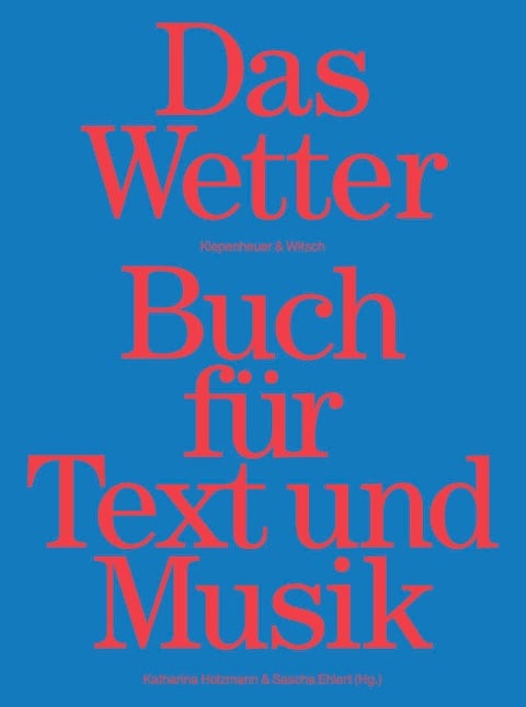 Das Wetter Buch für Text und Musik - 