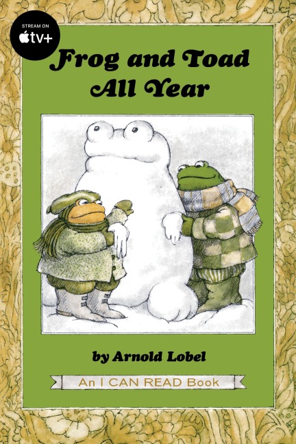 Frog and Toad All Year - Arnold Lobel
