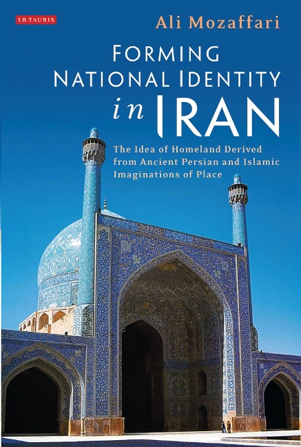 Forming National Identity in Iran - Ali Mozaffari