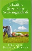 Cover-Bild zum Titel 'Schüßler-Salze in der Schwangerschaft' von 'Berndt Rieger'
