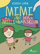 Cover-Bild zum Titel 'Mimi und der Millionärsklub' von 'Viveca Lärn'