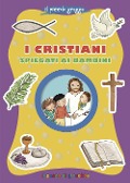 Cover-Bild zum Titel 'I cristiani spiegati ai bambini' von 'Elena Giordano'