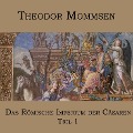 Cover-Bild zum Titel 'Das Römische Imperium der Cäsaren' von 'Theodor Mommsen'
