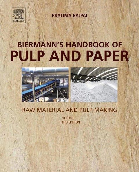 Biermann's Handbook of Pulp and Paper - Pratima Bajpai
