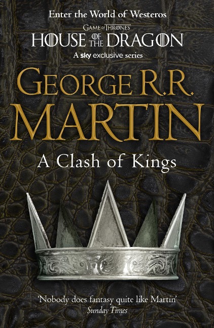 A Song of Ice and Fire 02. A Clash of Kings - George R. R. Martin